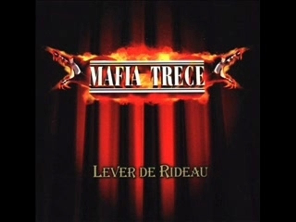 mafia trece - sang pour 100