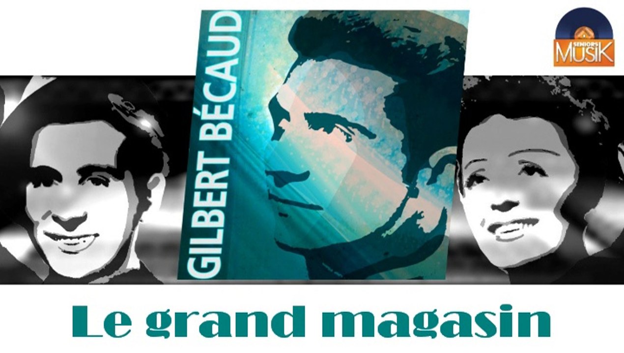 Gilbert Bécaud - Le grand magasin (HD) Officiel Seniors Musik