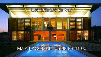 Professionnel de la rénovation à Fréjus  - 06 09 98 41 00 - MARC LACOMBE.
