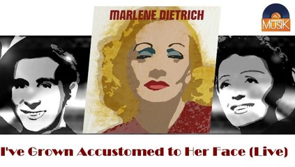 Marlene Dietrich - I've Grown Accustomed to Her Face (Live) (HD) Officiel Seniors Musik