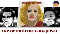 Marlene Dietrich - Maybe I'll Come Back (Live) (HD) Officiel Seniors Musik