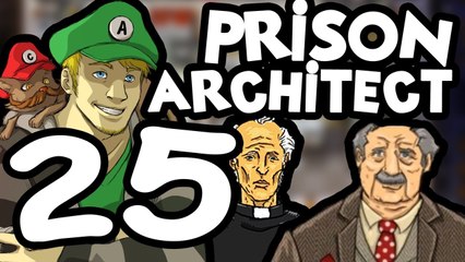 Prison Architect - Part 25 [Alpha 18] More Money Than You can Shake a Stick at