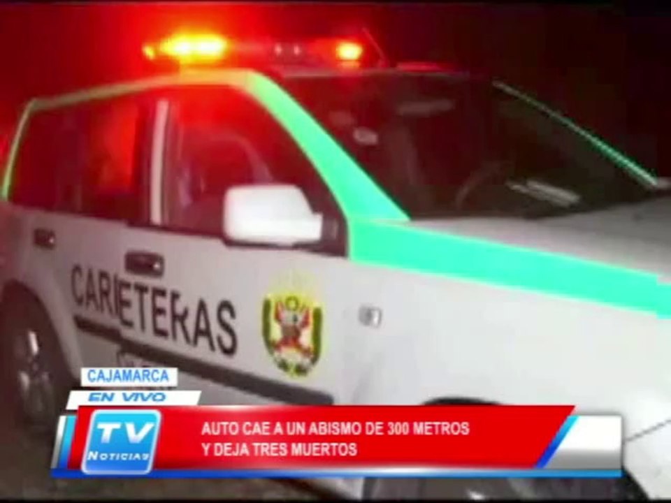 Cajamarca: Auto cae a abismo de 300 metros y deja tres muertos 13 03 14