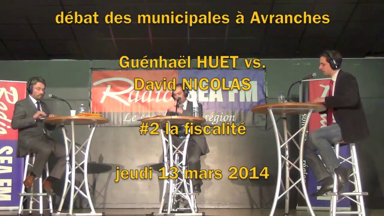 G. Huet vs. D. Nicolas - débat Municipales à Avranches - #2 la fiscalité