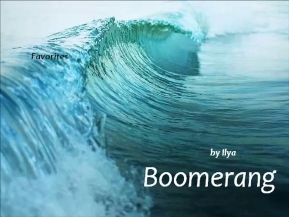 Boomerang by Ilya (Favorites)