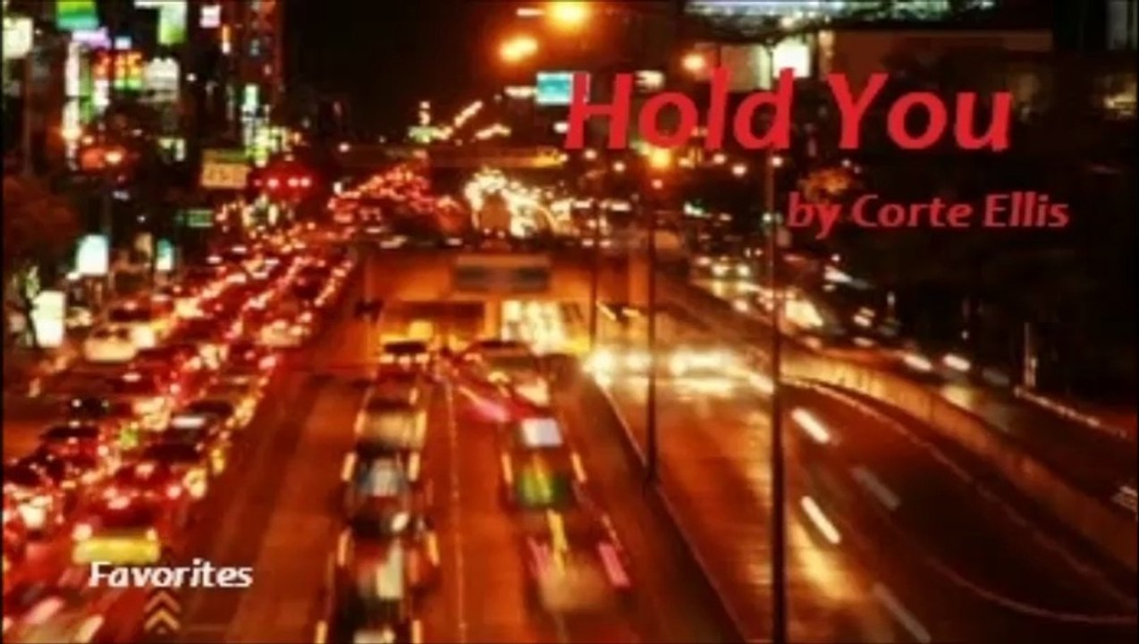 Hold You by Corte Ellis (Favorites)