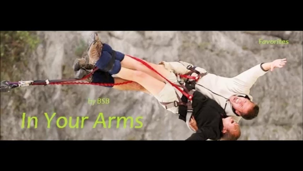 In Your Arms by BSB (Favorites)