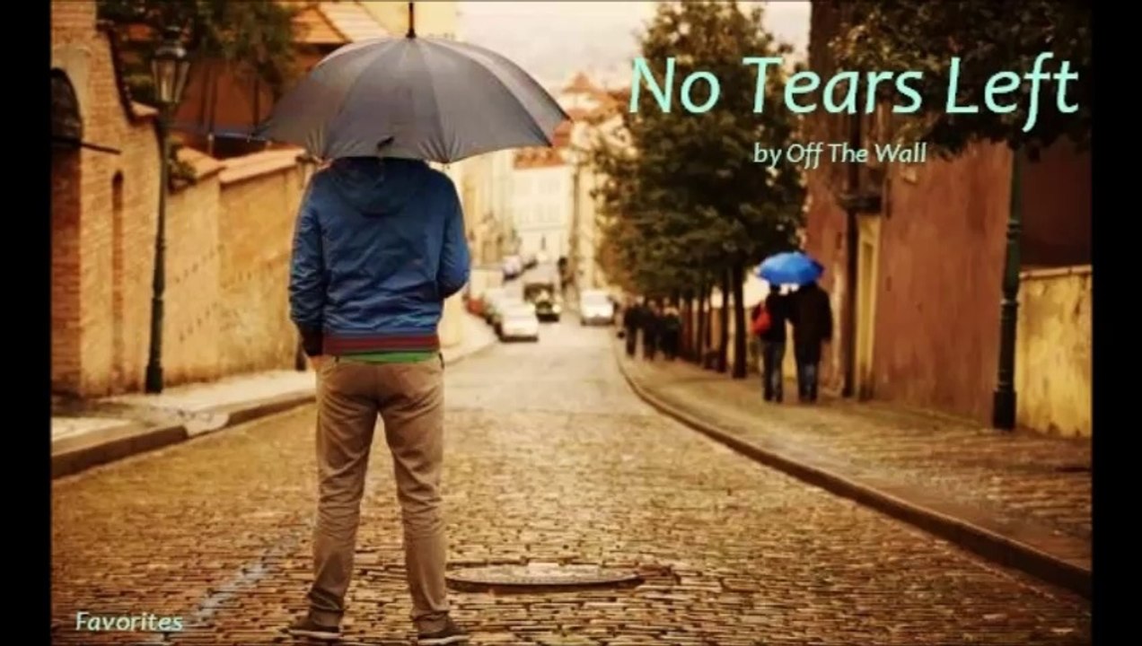 No Tears Left by Off The Wall (R&B - Favorites)