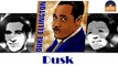 Duke Ellington - Dusk (HD) Officiel Seniors Musik
