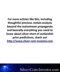 Precious Metals Blind Men and Golden Elephants