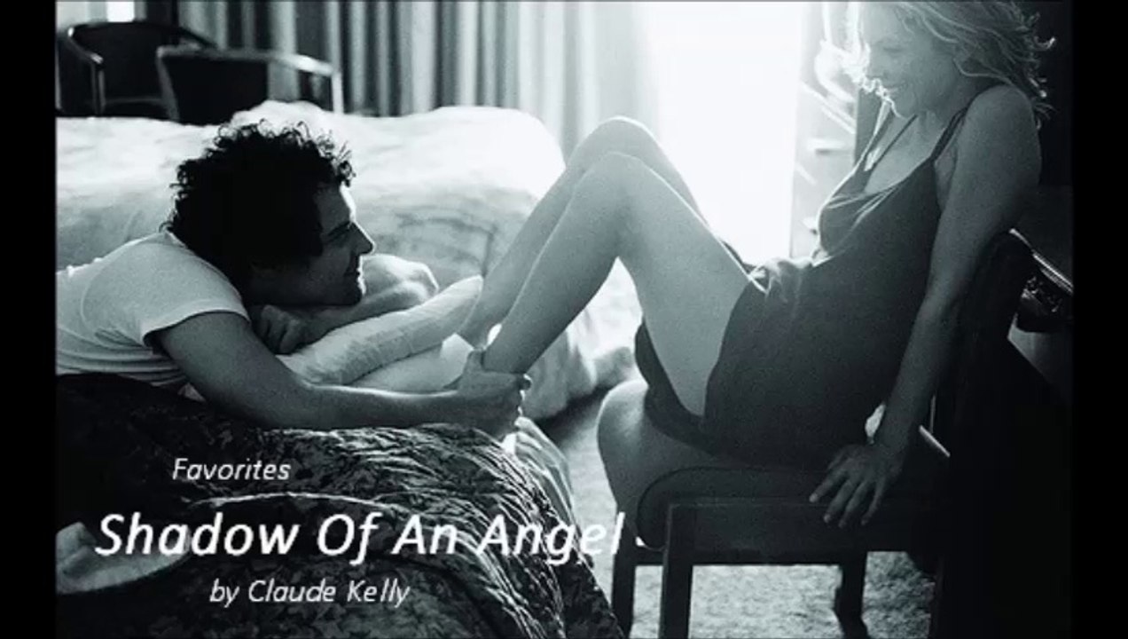 Shadow Of An Angel by Claude Kelly (Favorites)