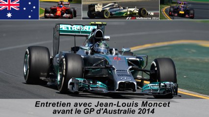 Entretien avec Jean-Louis Moncet avant le Grand prix d'Australie 2014 à Melbourne