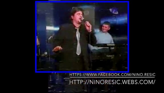 NINO REŠIĆ - TI MENE NE VOLIŠ (LIVE)