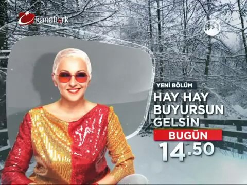 HAY HAY BUYURSUN GELSİN 05 Ocak Cumartesi saat 14.50'de Kanaltürk ekranında...