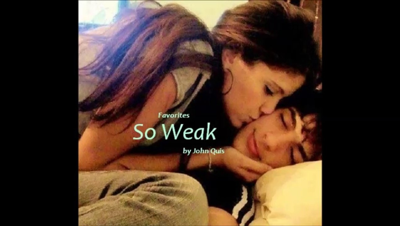So Weak by John Quis (R&B - Favorites)