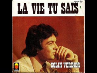 Colin Verdier La vie tu sais (1977)