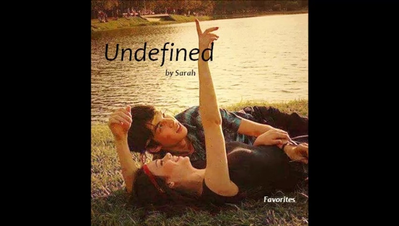 Undefined by Sarah (Favorites)
