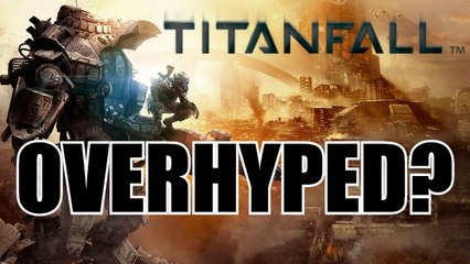 Was Titanfall OVERHYPED? By JaayMango (Titanfall Gameplay/Commentary)