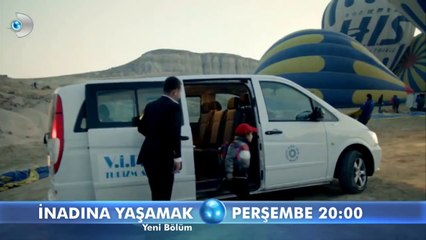 İnadına Yaşamak 2.Bölüm Fragmanı