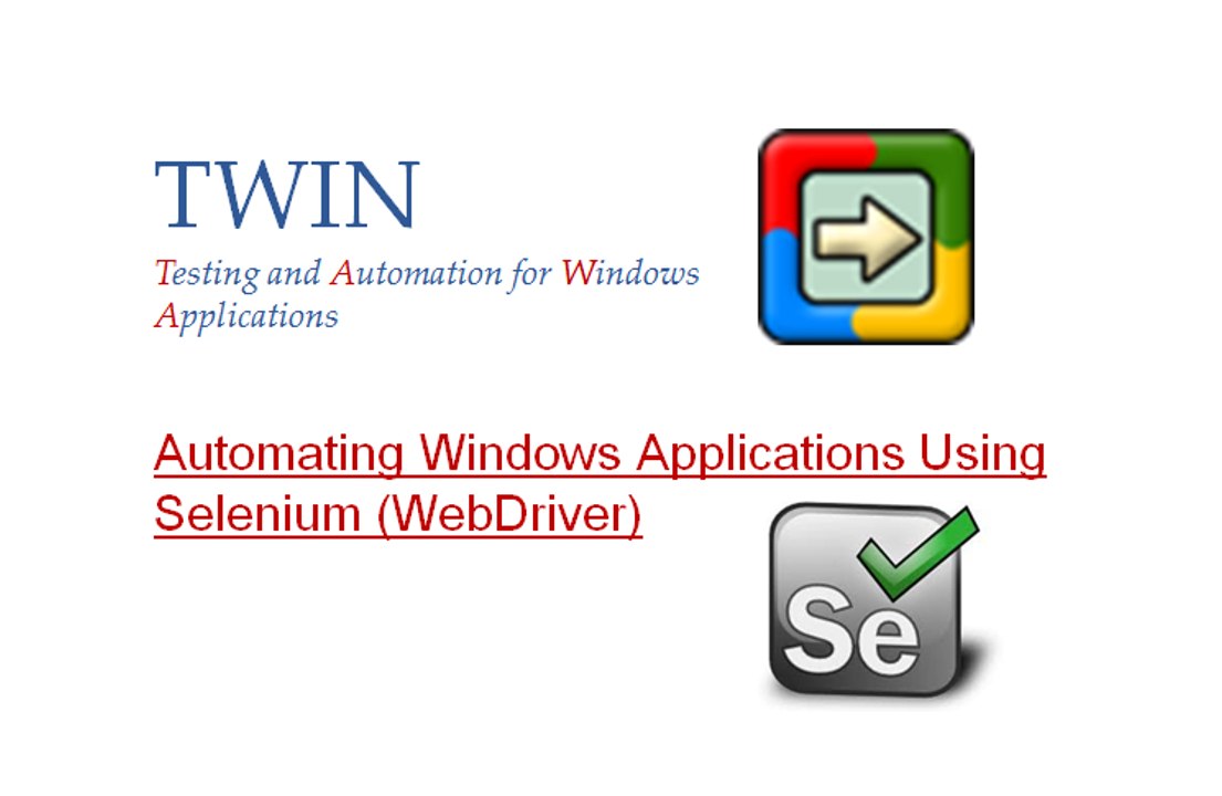 TWIN Automation Tool - Automating Windows Applications - Selenium WebDriver (Grid)