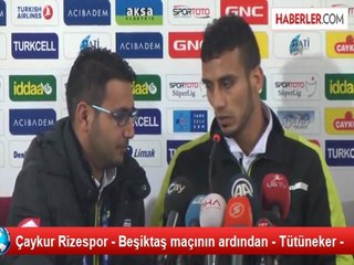 Çaykur Rizespor - Beşiktaş maçının ardından - Tütüneker -