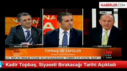 Kadir Topbaş, Siyaseti Bırakacağı Tarihi Açıkladı