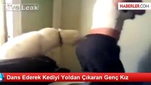 Dans Ederek Kediyi Yoldan Çıkaran Genç Kız