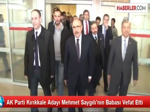 AK Parti Kırıkkale Adayı Mehmet Saygılı'nın Babası Vefat Etti