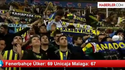 Fenerbahçe Ülker: 69 Unicaja Malaga: 67