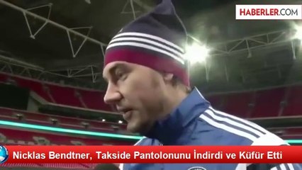 Nicklas Bendtner, Takside Pantolonunu İndirdi ve Küfür Etti