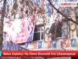 Bakan Zeybekçi: Hiç Kimse Ekonomik Kriz Çıkaramayacak