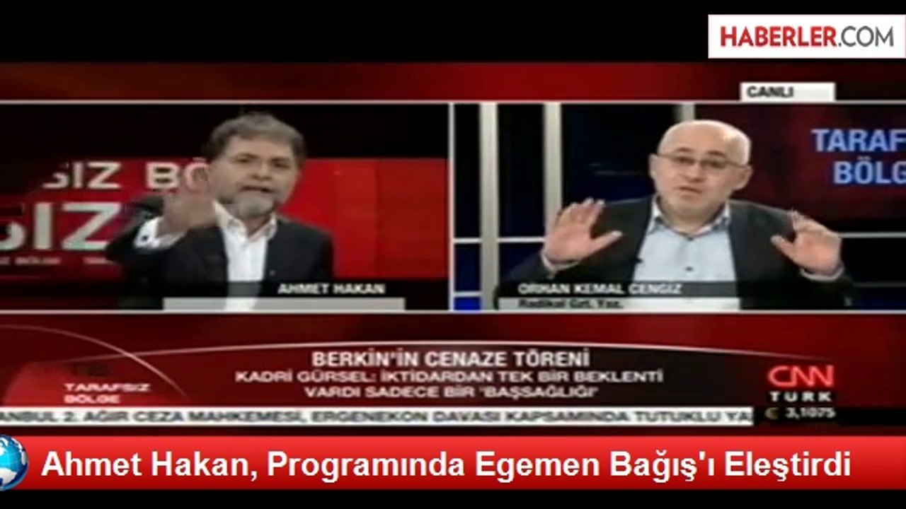 Ahmet Hakan, Programında Egemen Bağış'ı Eleştirdi