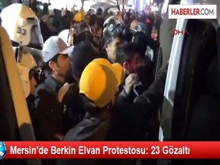 Mersin'de Berkin Elvan Protestosu: 23 Gözaltı
