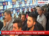 AK Parti Genel Başkan Yardımcısı Hotar İzmir'de