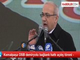 Kemalpaşa Osb Demiryolu Bağlantı Hattı Açılış Töreni