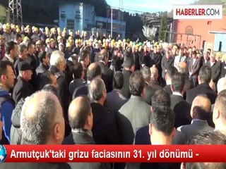 Armutçuk'taki Grizu Faciasının 31. Yıl Dönümü