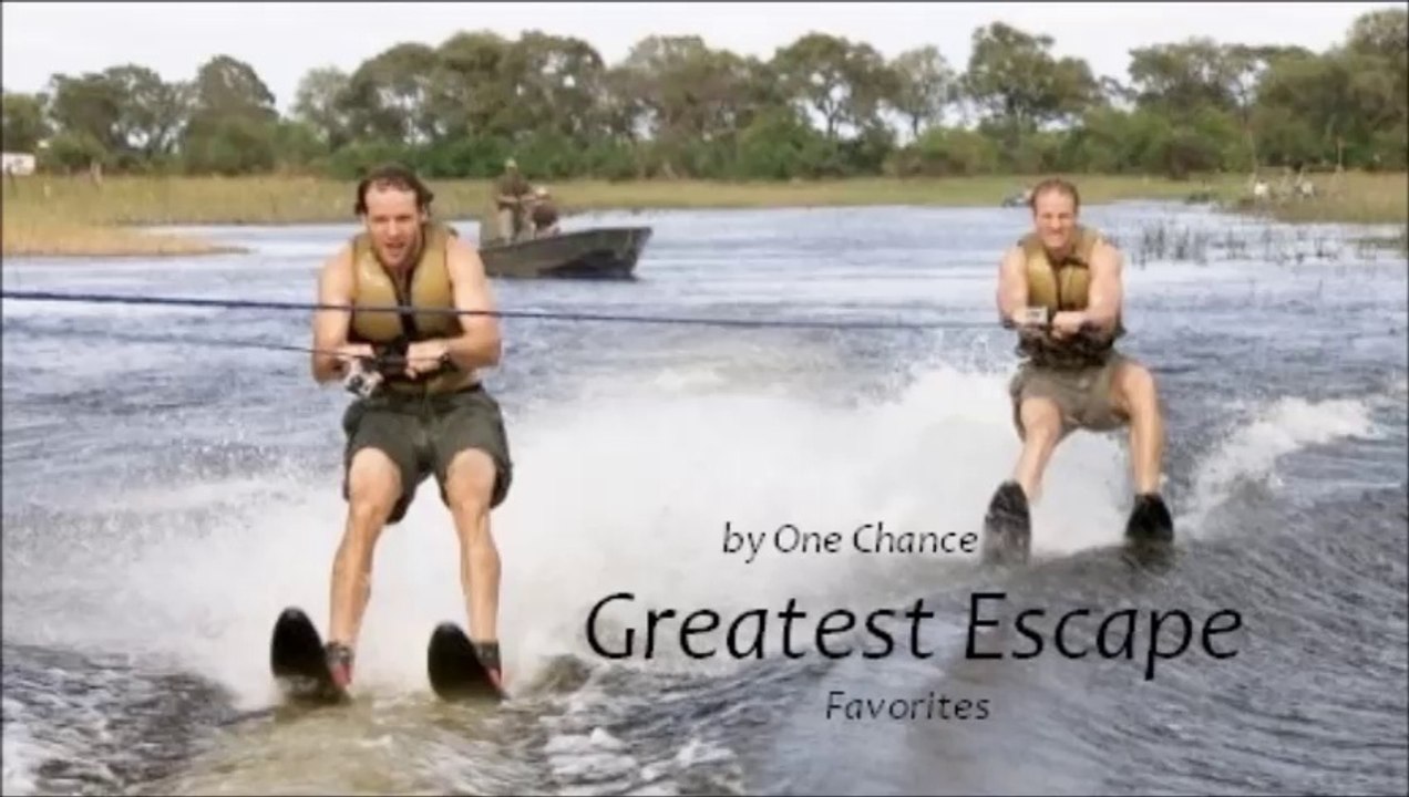 Greatest Escape by One Chance (Favorites)