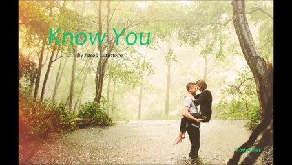 Know You by Jacob Latimore (R&B - Favorites)