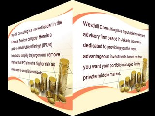 Westhill Consulting Jakarta What You Need to Know About Ipo Investments