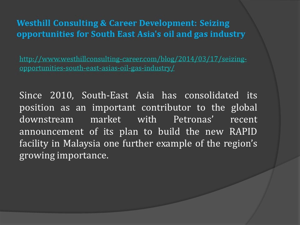 Westhill Consulting & Career Development: Seizing opportunities for South East Asia's oil and gas industry