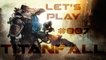Lets Play Titanfall # 7 (Deutsch) - Überall Titans!! «» Titanfall | HD