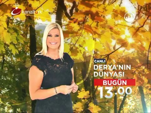 Derya'nın Dünyası 19 Aralık Çarşamba 13:00'de Kanaltürk ekranında...
