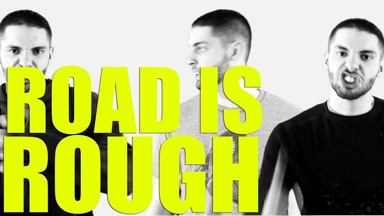 Road Is Rough