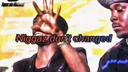2pac ft richie rich Niggaz Don't Changed !