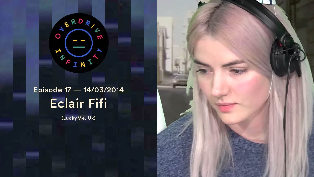 Eclair Fifi - Overdrive Infinity