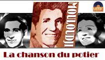 Mouloudji - La chanson du potier (HD) Officiel Seniors Musik