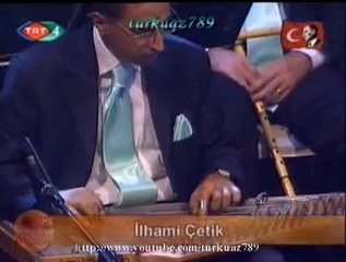 İlhami ÇETİK (Kanun)-Hicâz Taksim (2)