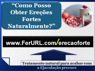Como ter ereções fortes - Como manter uma ereção durante mais tempo