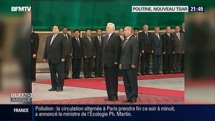 Grand Angle: Poutine, le nouveau tsar - 17/03