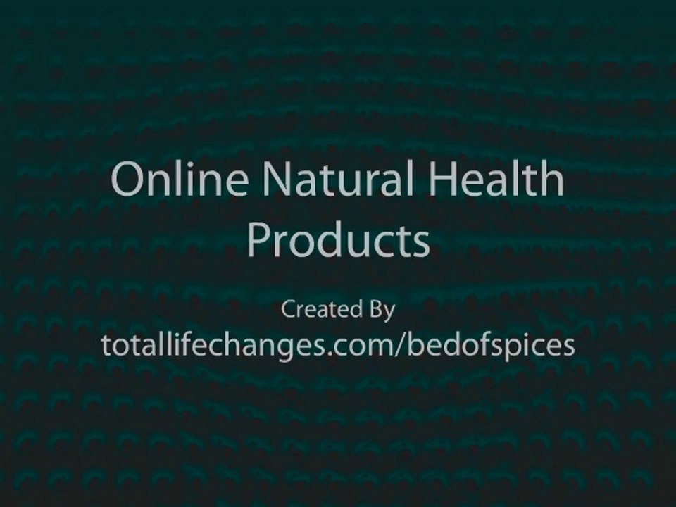 Natural Health & Wellness Products. Online Natural Health Products